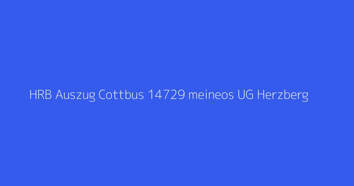 HRB Auszug Cottbus 14729 meineos UG Herzberg